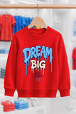 Dream Big | Sweatshirt | Erkek Çocuk (CSW507)