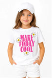 MAKE TODAY COOL | %100 PAMUK PREMIUM KALİTE ÇOCUK TİŞÖRTÜ (C517)